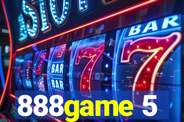 888game 5